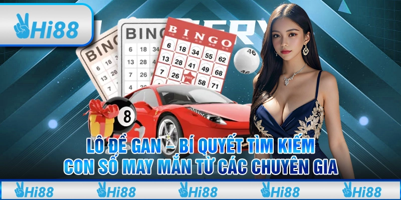 Lô đề gan – Bí quyết tìm kiếm con số may mắn từ các chuyên gia 10 Lô đề gan – Bí quyết tìm kiếm con số may mắn từ các chuyên gia