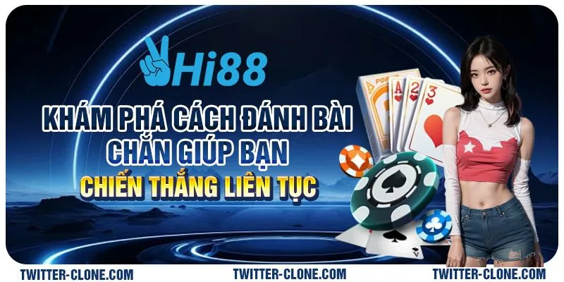 Khám phá cách đánh bài chắn giúp bạn chiến thắng liên tục 1 Khám phá cách đánh bài chắn giúp bạn chiến thắng liên tục